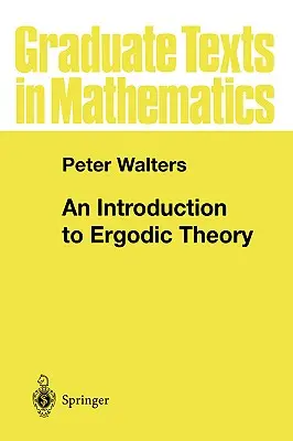 O introducere în teoria ergodică - An Introduction to Ergodic Theory