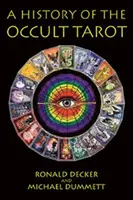 Istoria tarotului ocult - History of the Occult Tarot