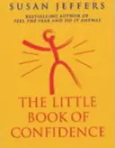 Mica carte a încrederii în sine - Little Book Of Confidence