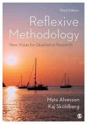 Metodologie reflexivă: Noi perspective pentru cercetarea calitativă - Reflexive Methodology: New Vistas for Qualitative Research