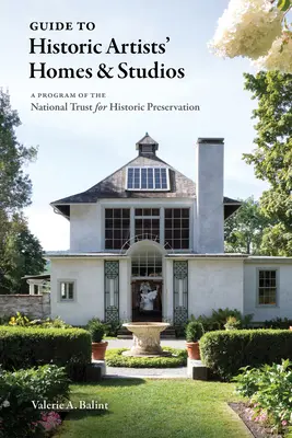 Ghid pentru casele și studiourile istorice ale artiștilor - Guide to Historic Artists' Homes & Studios