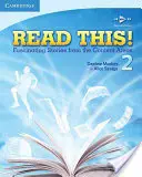 Read This! Level 2 Student's Book: Povești fascinante din domeniile de conținut - Read This! Level 2 Student's Book: Fascinating Stories from the Content Areas