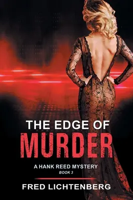 The Edge of Murder (un mister Hank Reed, Cartea 3) - The Edge of Murder (A Hank Reed Mystery, Book 3)