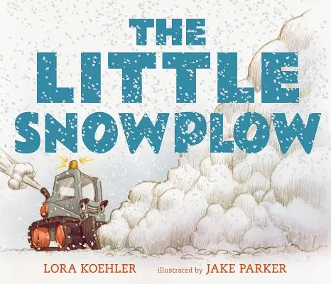 Micul plug de zăpadă - The Little Snowplow