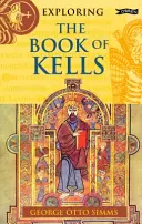 Explorarea cărții de la Kells - Exploring the Book of Kells