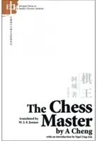 Maestrul de șah: (Ediție bilingvă chineză-engleză) - The Chess Master: (Chinese-English Bilingual Edition)