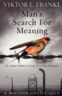 Man's Search For Meaning - Omagiul clasic adus speranței din Holocaust - Man's Search For Meaning - The classic tribute to hope from the Holocaust