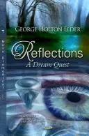 Reflecții - O căutare a viselor - Reflections - A Dream Quest