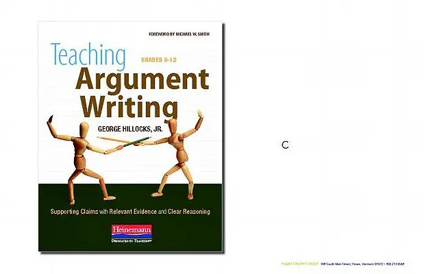 Predarea scrierii de argumente, clasele 6-12: Susținerea afirmațiilor cu dovezi relevante și raționament clar - Teaching Argument Writing, Grades 6-12: Supporting Claims with Relevant Evidence and Clear Reasoning