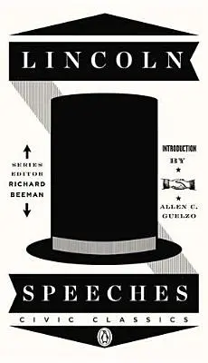 Discursuri Lincoln - Lincoln Speeches