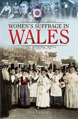Sufragiul femeilor în Țara Galilor - Women's Suffrage in Wales