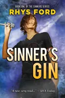 Ginul păcătosului, 1 - Sinner's Gin, 1