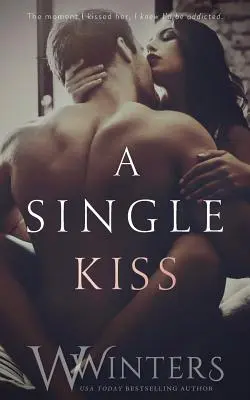 Un singur sărut - A Single Kiss