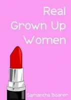 Real Grown-Up Women