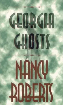 Fantomele din Georgia - Georgia Ghosts
