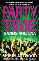 PETRECERE ÎN ARIZONA - PARTY TIME RAVING ARIZONA