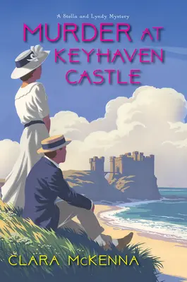 Crimă la castelul Keyhaven - Murder at Keyhaven Castle