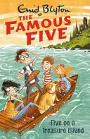 Cinci faimoși: Cinci pe o insulă a comorii - Cartea 1 - Famous Five: Five On A Treasure Island - Book 1