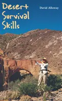 Abilități de supraviețuire în deșert - Desert Survival Skills