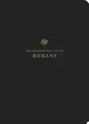 Jurnalul Scripturii ESV: Romani: Romani - ESV Scripture Journal: Romans: Romans