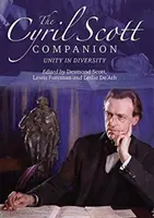 The Cyril Scott Companion: Unitate în diversitate - The Cyril Scott Companion: Unity in Diversity