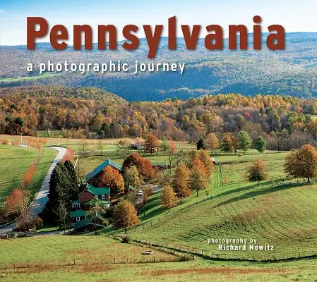 Pennsylvania: O călătorie fotografică - Pennsylvania: A Photographic Journey
