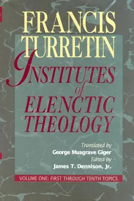 Instituții de teologie elenctică - Institutes of Elenctic Theology