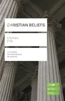 Credințe creștine (Ghiduri de studiu Lifebuilder) (Eyre Stephen (Autor)) - Christian Beliefs (Lifebuilder Study Guides) (Eyre Stephen (Author))