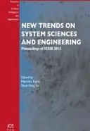NOI TENDINȚE PRIVIND ȘTIINȚA SISTEMELOR & ENGINEERI - NEW TRENDS ON SYSTEM SCIENCE & ENGINEERI
