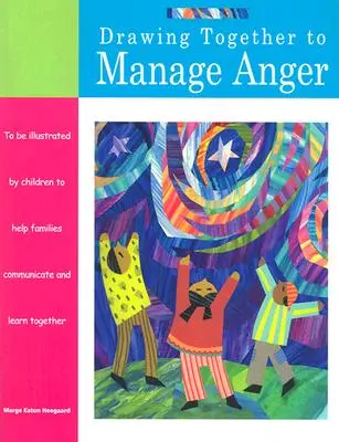 Desenând împreună pentru a gestiona furia - Drawing Together to Manage Anger