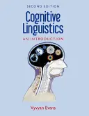 Lingvistică cognitivă: Un ghid complet - Cognitive Linguistics: A Complete Guide