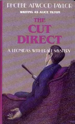 Cut Direct: Un mister Leonidas Witherall - Cut Direct: A Leonidas Witherall Mystery