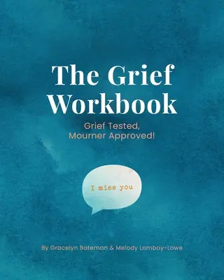 Caietul de lucru al durerii - The Grief Workbook