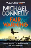 Avertisment corect - Thrillerul imediat numărul unu în topul celor mai bine vândute cărți - Fair Warning - The Instant Number One Bestselling Thriller
