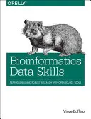 Bioinformatics Data Skills: Cercetare reproductibilă și robustă cu instrumente cu sursă deschisă - Bioinformatics Data Skills: Reproducible and Robust Research with Open Source Tools