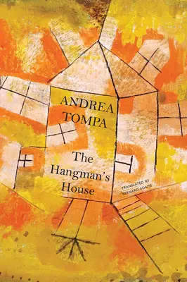 Casa spânzuratului (The Hangman's House) - The Hangman's House