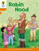 Oxford Reading Tree: Nivelul 6: Povești: Robin Hood - Oxford Reading Tree: Level 6: Stories: Robin Hood