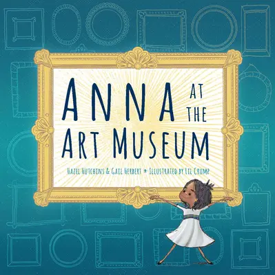 Anna la Muzeul de Artă - Anna at the Art Museum