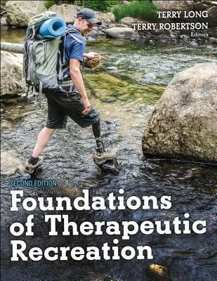 Fundamente ale recreerii terapeutice - Foundations of Therapeutic Recreation