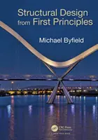 Proiectarea structurală pornind de la primele principii - Structural Design from First Principles