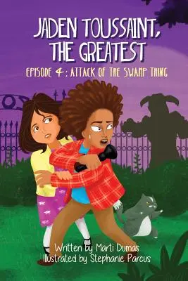 Atacul lui Swamp Thing: Episodul 4 - Attack of the Swamp Thing: Episode 4