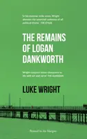 Rămășițele lui Logan Dankworth - Remains of Logan Dankworth
