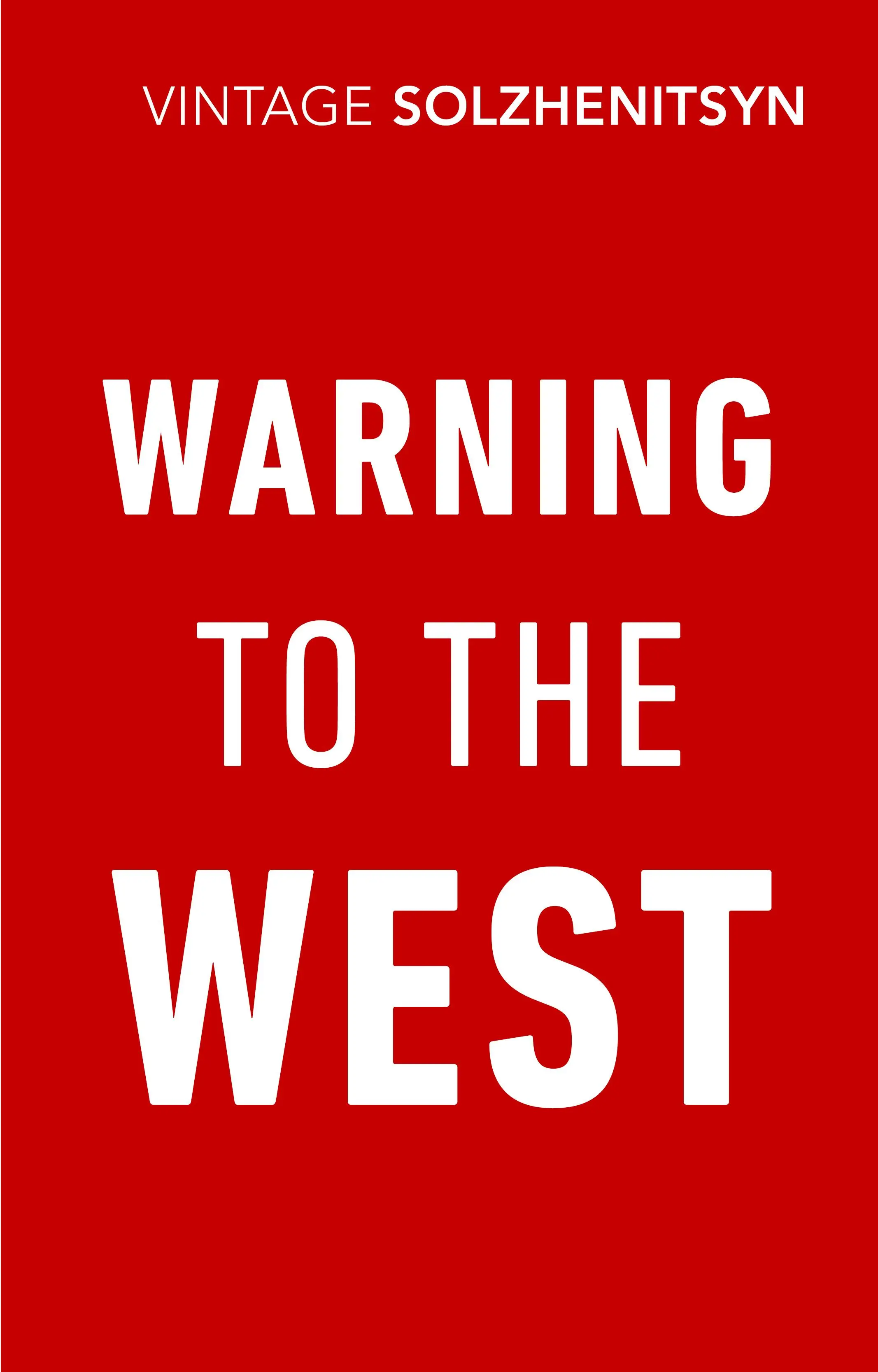 Avertisment pentru Occident - Warning to the West