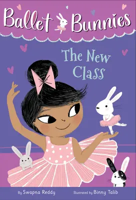 Iepurașii de balet #1: Noua clasă - Ballet Bunnies #1: The New Class