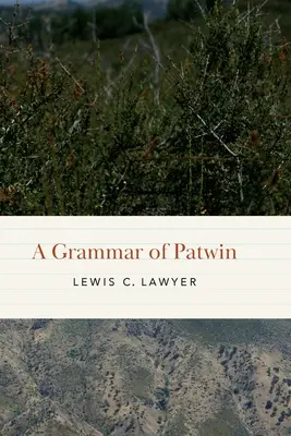 O gramatică a lui Patwin - A Grammar of Patwin