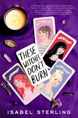 Aceste vrăjitoare nu ard - These Witches Don't Burn