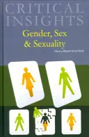 Perspective critice: Gen, sex și sexualitate: Achiziția tipărită include acces online gratuit - Critical Insights: Gender, Sex and Sexuality: Print Purchase Includes Free Online Access
