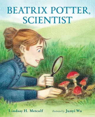 Beatrix Potter, om de știință - Beatrix Potter, Scientist