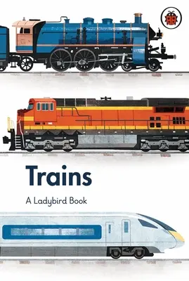 Cartea Ladybird: Trenuri - Ladybird Book: Trains