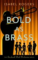 Îndrăzneț ca alama - Bold as Brass